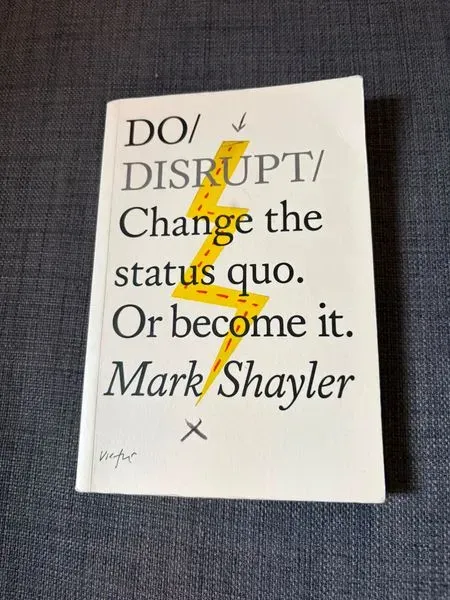Libro Do Disrupt Mark Shayler