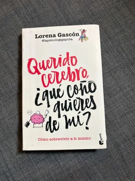 Libro Querido Cerebro Lorena Gascón